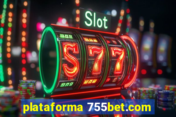 plataforma 755bet.com